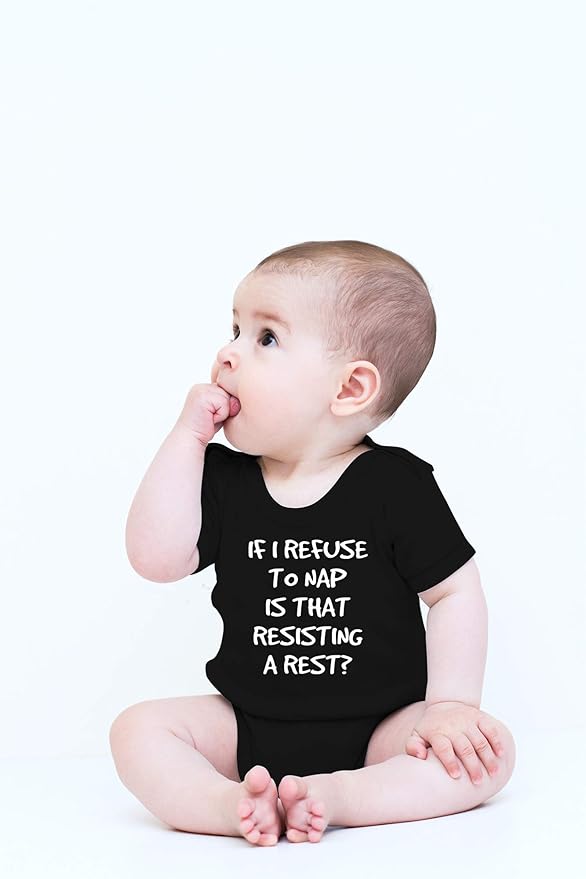 CBTwear If I Refuse To Nap Is That Resisting Baby Bodysuit Adorable Boy Girl Romper Clothing