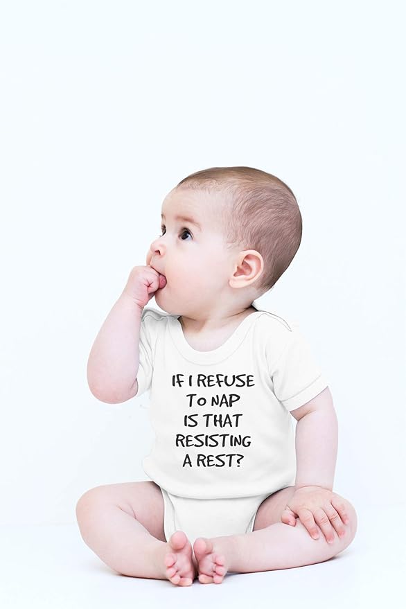 CBTwear If I Refuse To Nap Is That Resisting Baby Bodysuit Adorable Boy Girl Romper Clothing