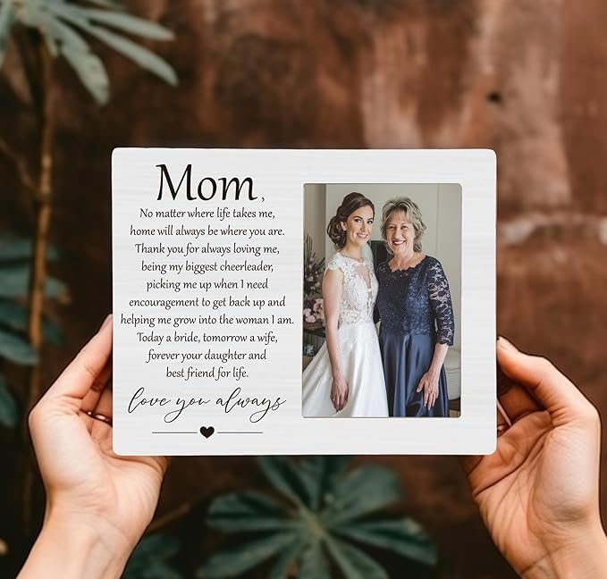Mom Love You Forever Wedding Picture Frame, Mother of the Bride Photo Frame, 4x6 inch Photo