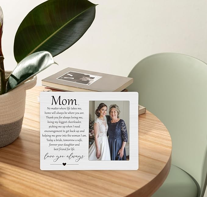 Mom Love You Forever Wedding Picture Frame, Mother of the Bride Photo Frame, 4x6 inch Photo