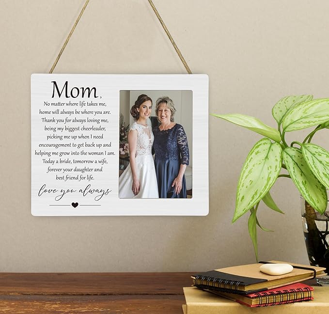 Mom Love You Forever Wedding Picture Frame, Mother of the Bride Photo Frame, 4x6 inch Photo